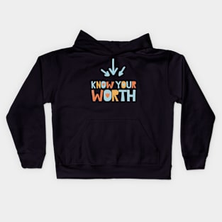 Know Your Worth Kids Hoodie